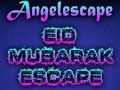 Spel Engel Eid Mubarak Ontsnap  aanlyn