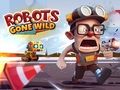 Spel Robotte het wild geword aanlyn