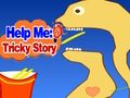 Spel Help my: moeilike storie  aanlyn