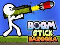 Spel Boom Stick Bazooka aanlyn