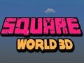 Spel Vierkantige wêreld 3d aanlyn