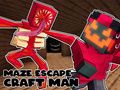 Spel Maze Escape: Craft Man aanlyn