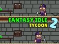 Spel Fantasy Idle Tycoon 2 aanlyn