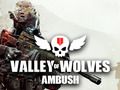 Spel Vallei van Wolwe Hinderlaag  aanlyn