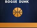 Spel Rogue Dunk aanlyn