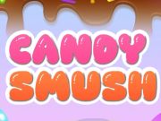 Spel Candy Smush  aanlyn