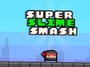 Spel Super Slime Smash  aanlyn