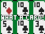 Spel Wat 'n kaart aanlyn