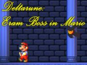 Spel Deltarune: Eram Boss in Mario aanlyn