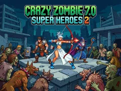 Spel Crazy Zombie 7.0 Super Heroes 2 aanlyn