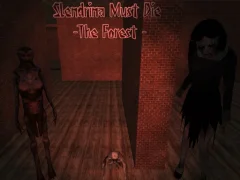 Spel Slendrina Must Die The Forest aanlyn