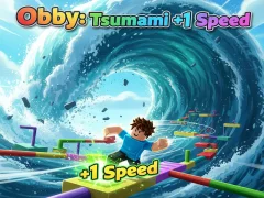 Spel Obby: Tsunami +1 speed aanlyn