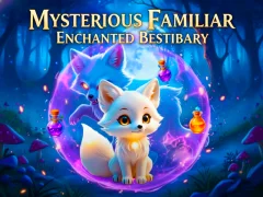 Spel Mysterious Familiar Enchanted Bestiary aanlyn