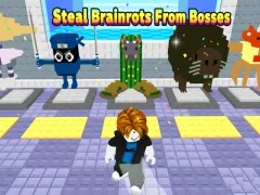 Spel Steal Brainrots From Bosses aanlyn