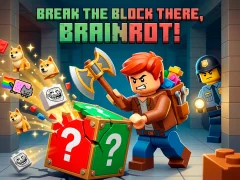 Spel Break the block there, Brainrot! aanlyn