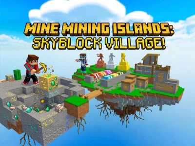 Spel Mine Mining Islands: Skyblock Village! aanlyn