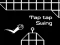 Spel Tap tap Swing aanlyn