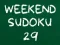 Spel Weekend Sudoku 29 aanlyn