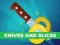 Spel Knives and Slices aanlyn
