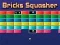 Spel Bricks Squasher aanlyn