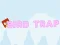 Spel Bird Trap aanlyn