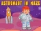 Spel Astronaut in Maze aanlyn
