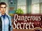 Spel Dangerous Secrets aanlyn