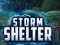 Spel Storm Shelter aanlyn