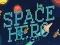 Spel Space Hero Match 3 aanlyn