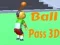Spel Ball Pass 3D aanlyn