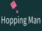 Spel Hopping Man aanlyn