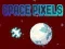 Spel Space Pixels aanlyn