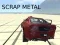 Spel Scrap metal 1 aanlyn