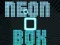 Spel Neon Box aanlyn