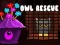 Spel Owl Rescue aanlyn