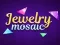 Spel Jewelry Mosaic aanlyn