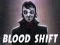 Spel Blood Shift aanlyn