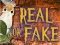 Spel Real or Fake aanlyn