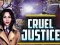 Spel Cruel Justice aanlyn