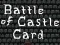 Spel Battle of Castle Card aanlyn