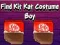 Spel Find Kit Kat Costume Boy aanlyn