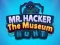 Spel Mr Hacker The Museum Hunts aanlyn