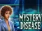 Spel Mystery Disease aanlyn