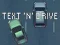 Spel Text 'n' Drive aanlyn
