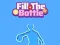Spel Fill The Bottle aanlyn