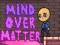 Spel Mind Over Matter aanlyn