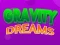 Spel Gravity Dreams aanlyn