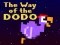 Spel The Way of the Dodo aanlyn