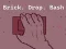 Spel Brick. Drop. Bash aanlyn