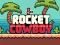 Spel Rocket Cowboy aanlyn